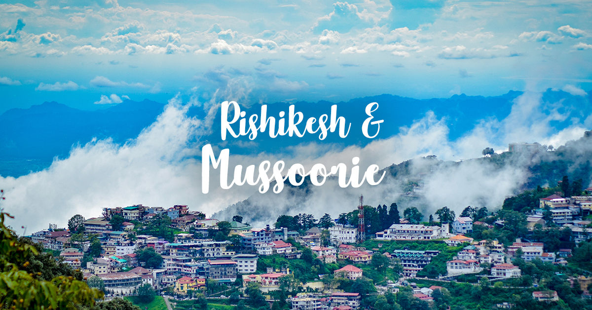 Mussoorie Meadows & Rishikesh Retreat